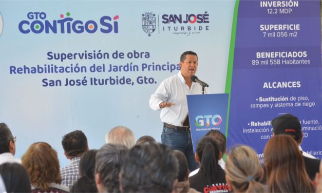 “Rehabilitación de jardín principal será al gusto de la gente de San José Iturbide”: Gobernador Rodríguez Vallejo
